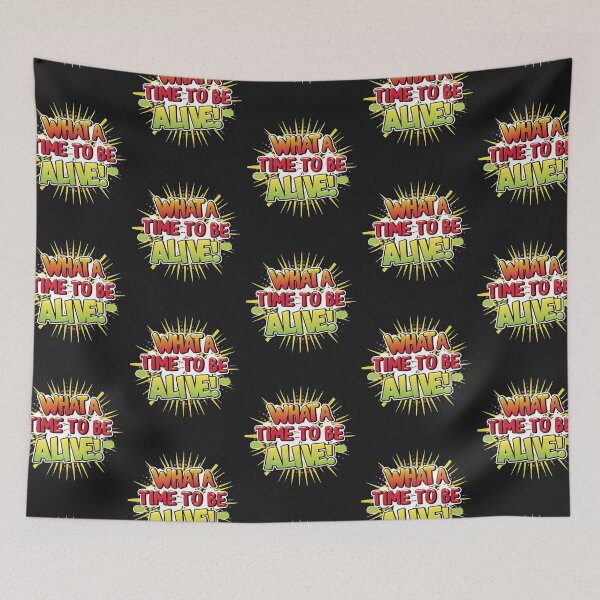 Item preview, what a time to be alive designed and sold by kestey.