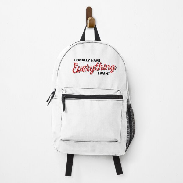 Item preview, I FINALLY HAVE EVERYTHING I WANT designed and sold by tatajef14.