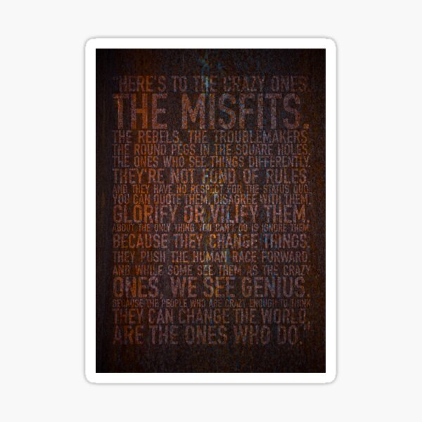 Here's to the crazy ones. Rust edition. Sticker