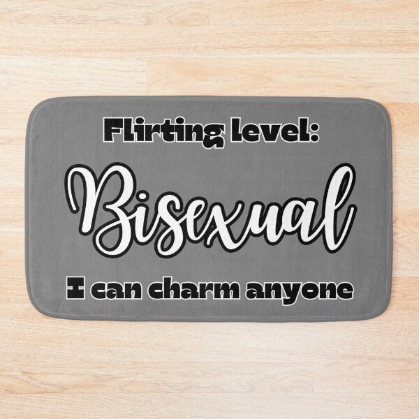 Item preview, Flirting level: Bisexual. I can charm anyone. designed and sold by UnCoverDesign.