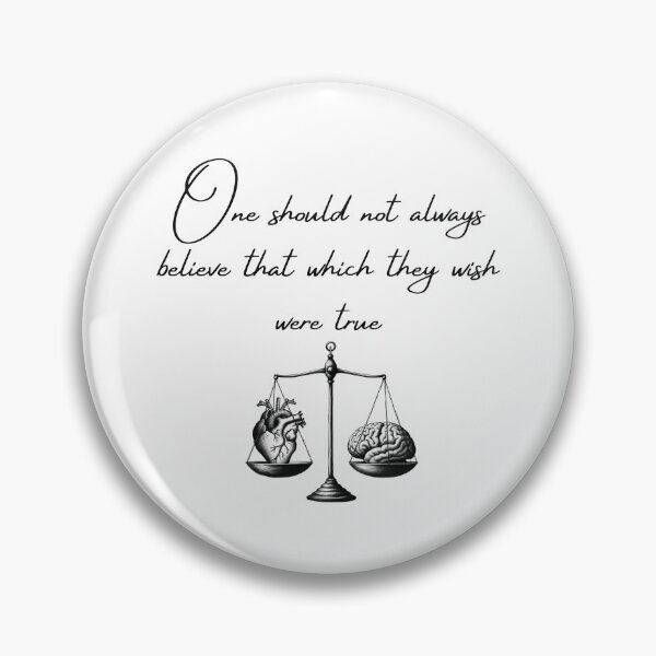 Item preview, One should not always believe that which they wish were true designed and sold by Sovi14.