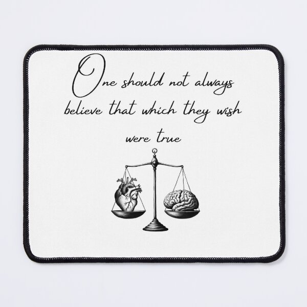 Item preview, One should not always believe that which they wish were true designed and sold by Sovi14.