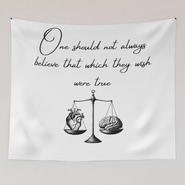 Item preview, One should not always believe that which they wish were true designed and sold by Sovi14.
