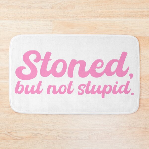 Item preview, Stoned, But Not Stupid designed and sold by Rainbow Kushnection.