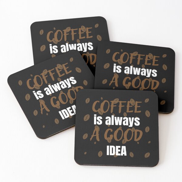 Item preview, Coffee it Is Always A Good Idea ,gift for coffee lover designed and sold by ORIGINSTIX.