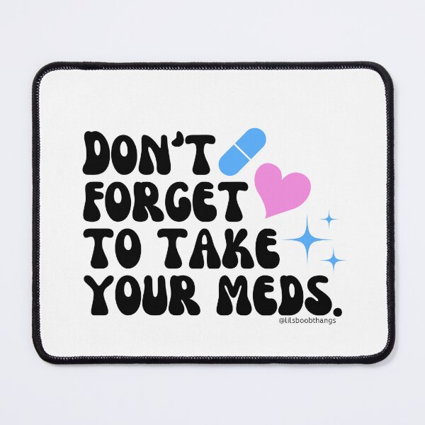 Item preview, Don't forget to take your meds. v16 | lilsboobthangs designed and sold by lilsboobthangs.