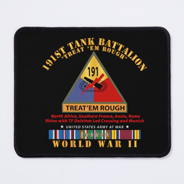 Item preview, Army - 191st Tank Battalion -Treat em Rough w SSI Name Tape WWII  EU SVC designed and sold by Military Insignia Products.