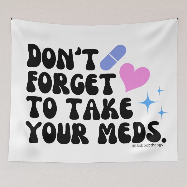 Item preview, Don't forget to take your meds. v18 | lilsboobthangs designed and sold by lilsboobthangs.