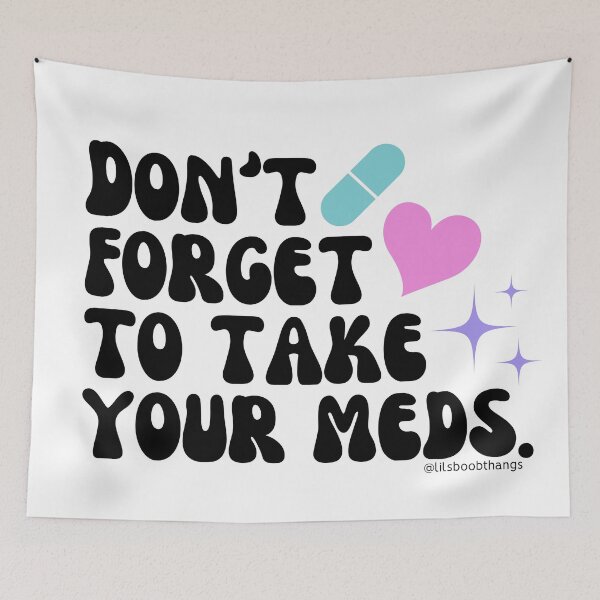 Item preview, Don't forget to take your meds. v19 | lilsboobthangs designed and sold by lilsboobthangs.