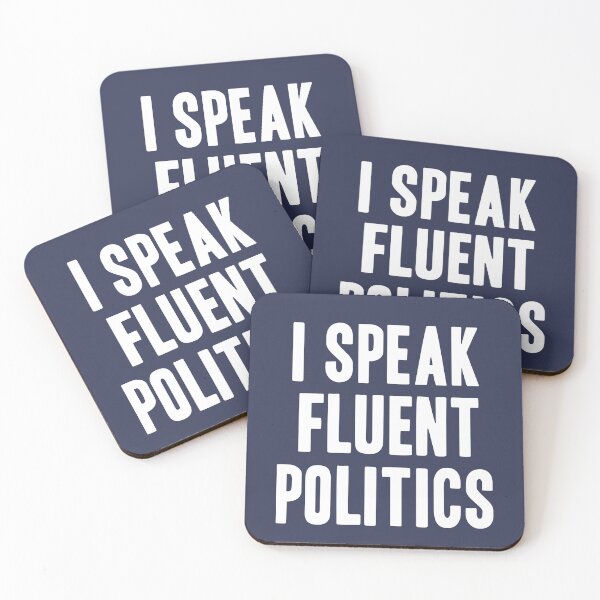 Item preview, I Speak Fluent Politics, political lovers, Sarcastic Sayings designed and sold by abdelhak2005.
