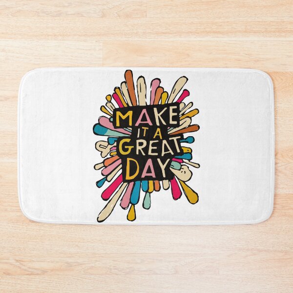 Item preview, Make it a great day designed and sold by SiMinDesigns.