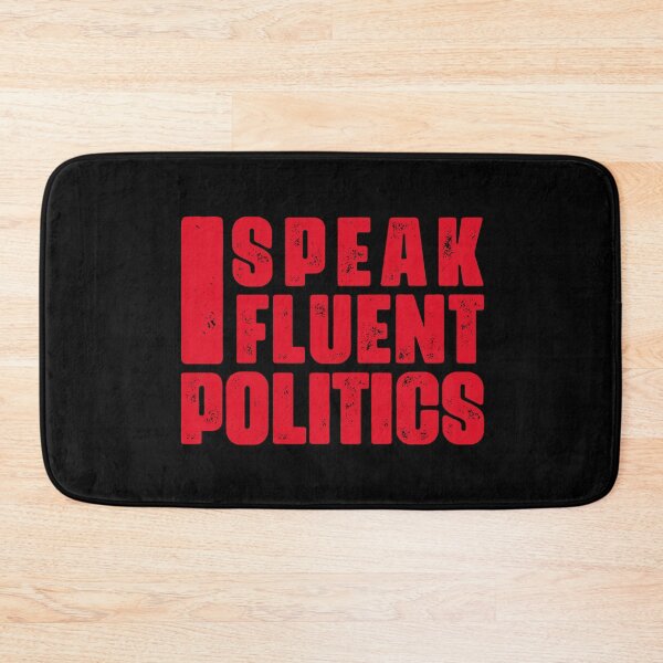 Item preview, I Speak Fluent Politics, political lovers, Sarcastic Sayings designed and sold by abdelhak2005.