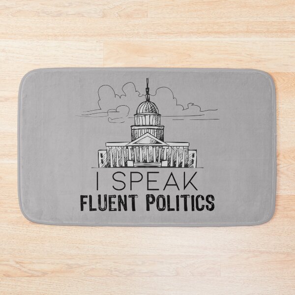 Item preview, I Speak Fluent Politics, political lovers, Sarcastic Sayings designed and sold by abdelhak2005.