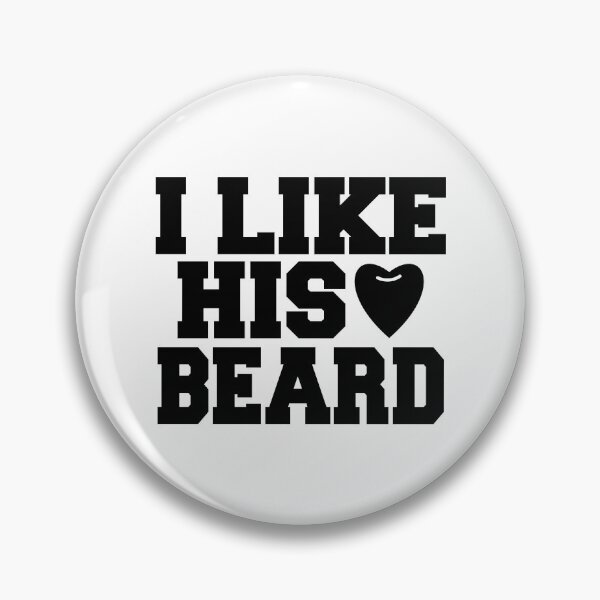 Item preview, I LIKE HIS BEARD designed and sold by tatajef14.