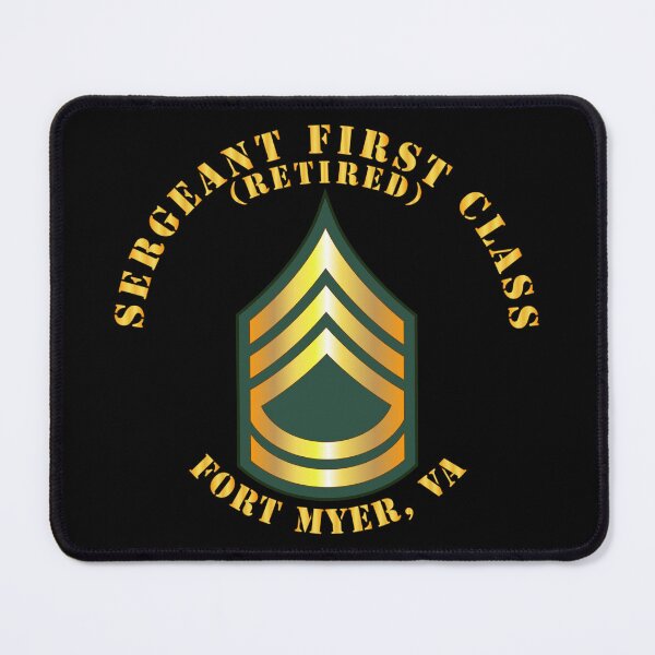Item preview, Army - Sergeant First Class - SFC - Retired - Fort Myer, VA designed and sold by Military Insignia Products.