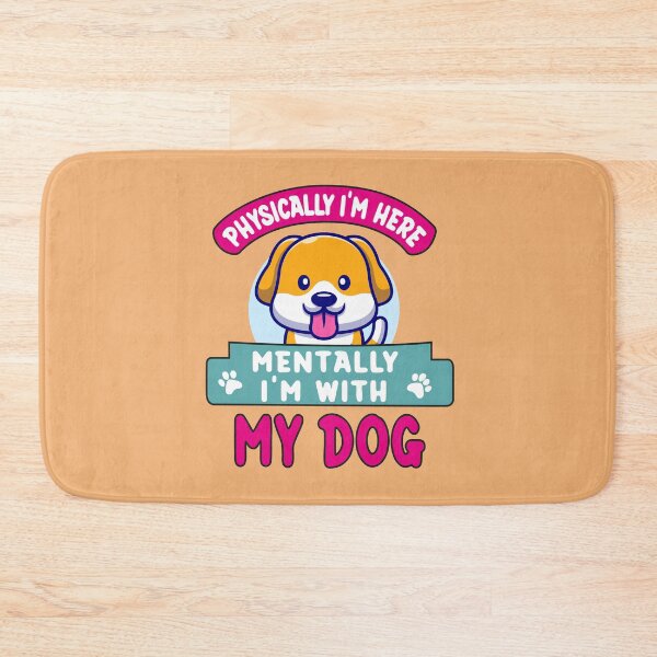 Item preview, Physically I'm here Mentally I'm with my dog designed and sold by Creacel26.