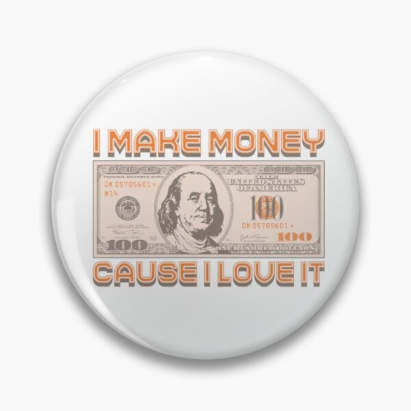 Item preview, I make money...I like it (orange) designed and sold by Alien-Theory.
