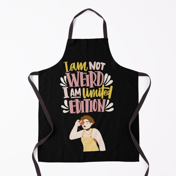 Item preview, I am Not Weird I am Limited Edition - Life quote design designed and sold by TheArtistOf2022.