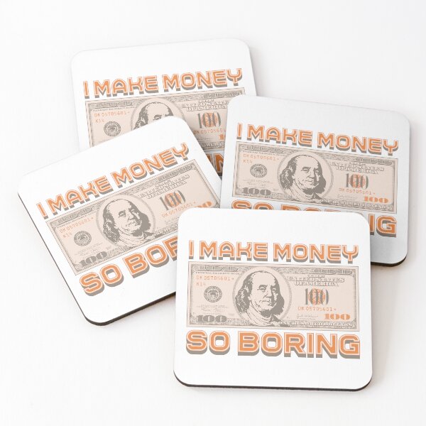 Item preview, I'm making money...I'm bored (orange) designed and sold by Alien-Theory.