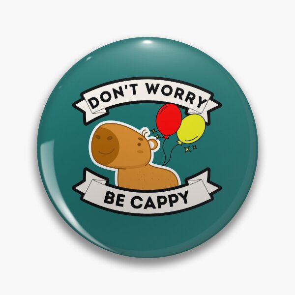 Item preview, don't worry be capy meme designed and sold by khalidteez.