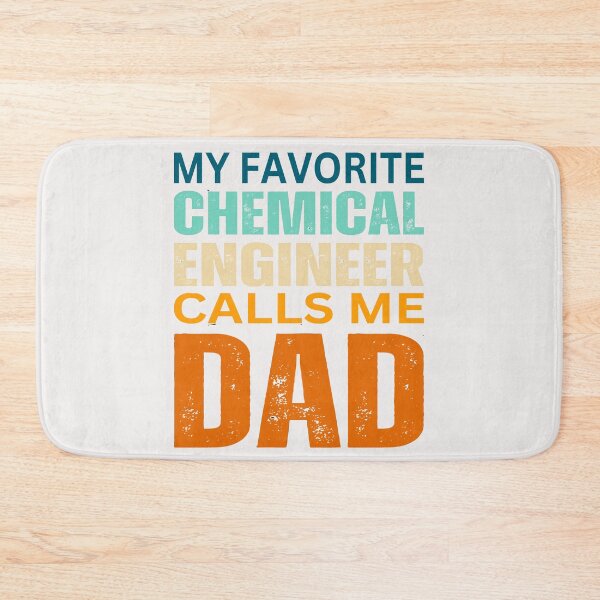 Item preview,   My favorite Chemical engineer calls me  Dad designed and sold by erozzz.
