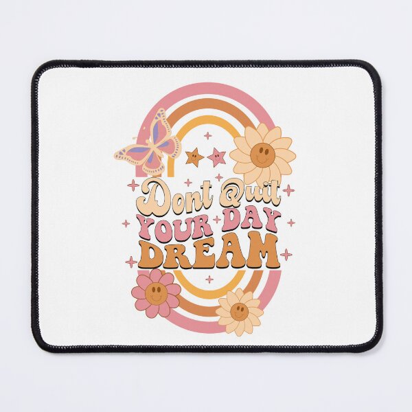 Item preview, Don't Quit Your Day Dream  designed and sold by Hairball-Pets.