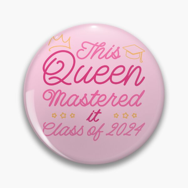 Item preview, This Queen Mastered It - Class Of 2024 II designed and sold by Lemon Pepper.