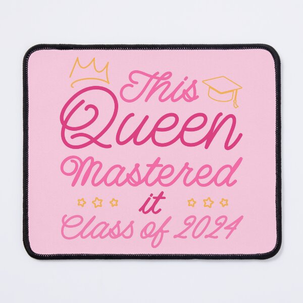 Item preview, This Queen Mastered It - Class Of 2024 II designed and sold by Lemon Pepper.