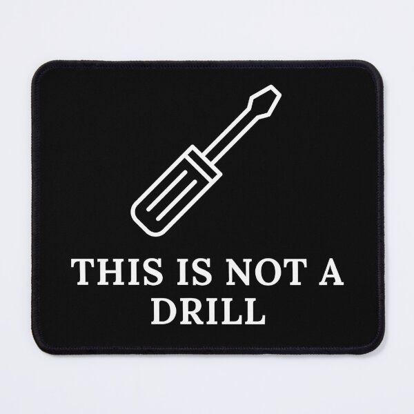 Item preview, This Is Not A Drill | Carpenter | Mechanic | Electrician | Funny designed and sold by ShopCoolStop.