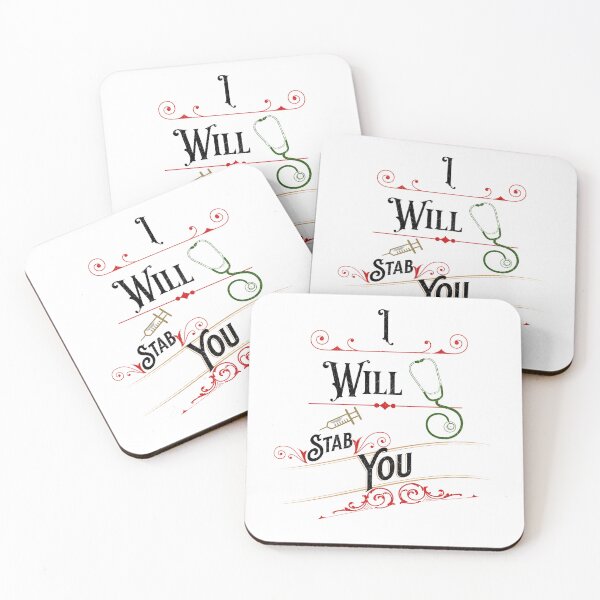 Item preview, I Will Stab You - Funny Nurse Meme designed and sold by Sqwirlgrl.