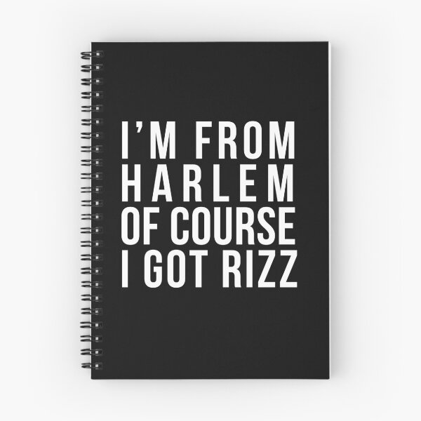 Item preview, I'm From Harlem Of Course I Got Rizz | Funny Play On Words  designed and sold by HarlemsGee.