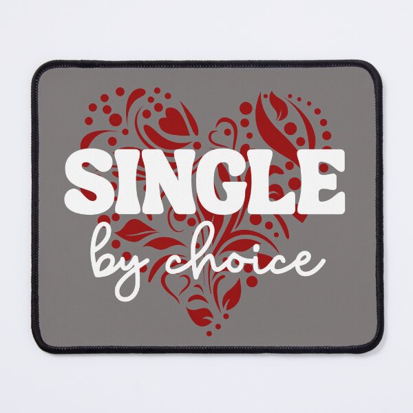 Item preview, Single By Choice designed and sold by soapblossom.