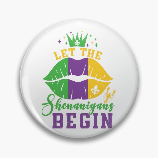 Item preview, Let The Shenanigans BeginTrendy Louisiana Mardi Gras Women  designed and sold by millionair3.