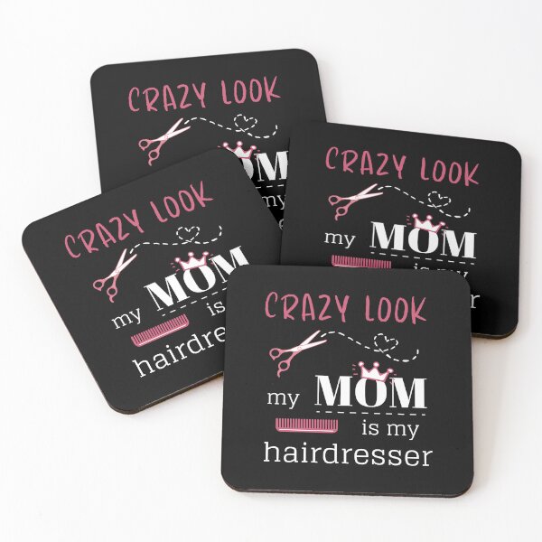 Item preview, Crazy Look My Mom Is My Hairdresser, Funny Gift For Mom designed and sold by MomLifeDesign.