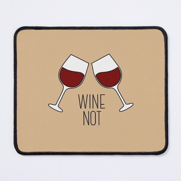 Item preview, Wine not designed and sold by francescasan.