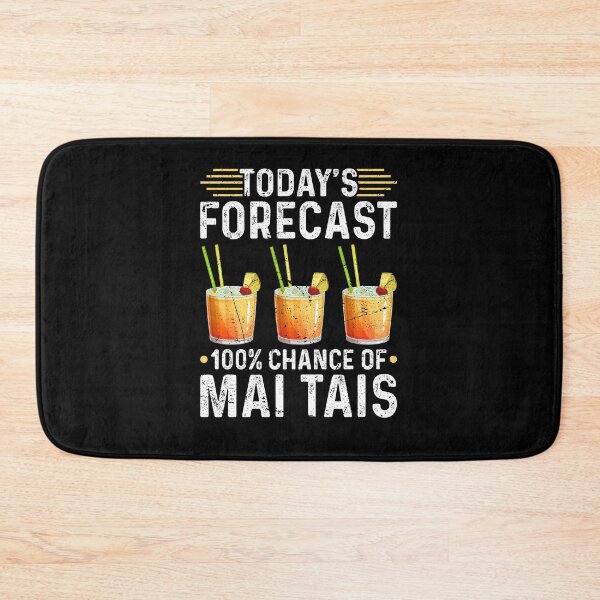 Item preview, Today's Forecast 100% Chance of Mai Tais Tropical Cocktail designed and sold by Sinful Charm.