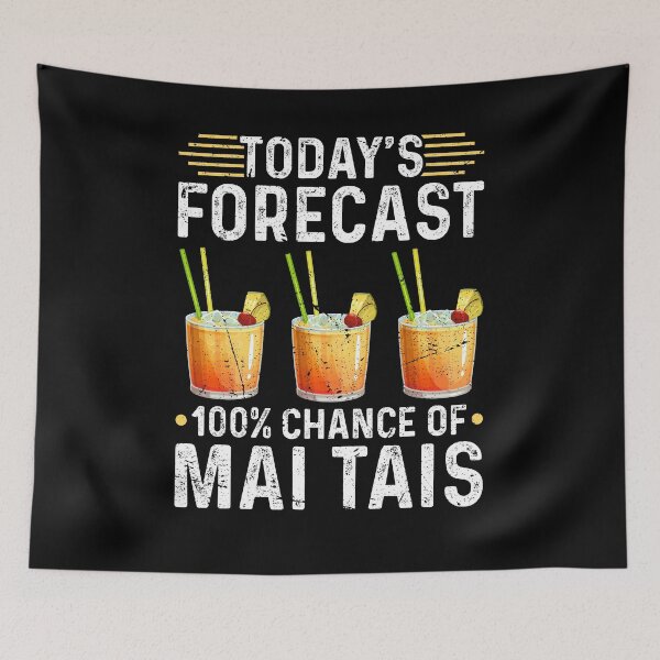 Item preview, Today's Forecast 100% Chance of Mai Tais Tropical Cocktail designed and sold by Sinful Charm.