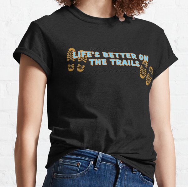 Item preview, Life Is Better On The Trails designed and sold by slicksquid.