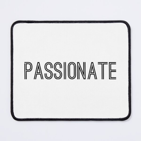 Item preview, Passionate designed and sold by Beeffervescent.