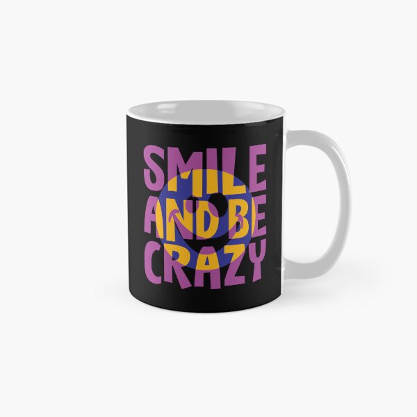 Item preview, Smile And Be Crazy - Cool Smiley Face Colorful Fun Typography designed and sold by WIZECROW.