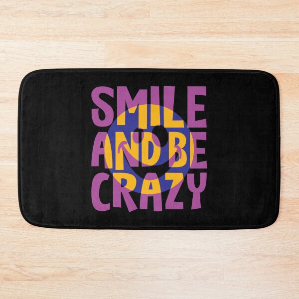 Item preview, Smile And Be Crazy - Cool Smiley Face Colorful Fun Typography designed and sold by WIZECROW.