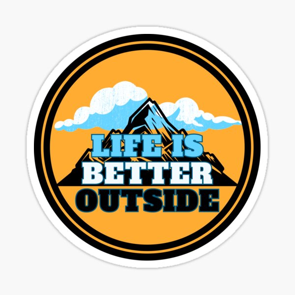 Item preview, Life is Better Outside: Mountain Badge Design designed and sold by slicksquid.