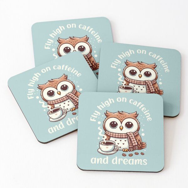 Item preview, "Fly High On Caffeine And Dreams" Quote - Owl With Coffee designed and sold by MusesWhispers.