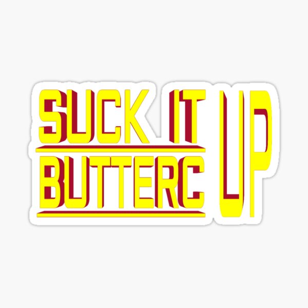 Suck It Up Buttercup Fun Cursive Banner' Sticker