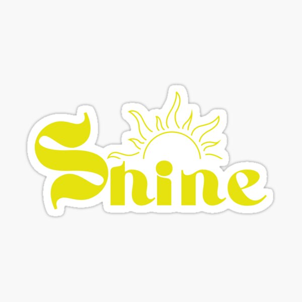 Shine Pegatina