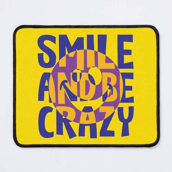 Item preview, Smile And Be Crazy - Cool Smiley Face Colorful Fun Typography designed and sold by WIZECROW.