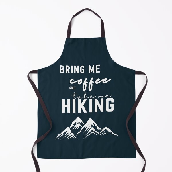Item preview, Bring Me Coffee And Take Me Hiking - white letters designed and sold by slicksquid.