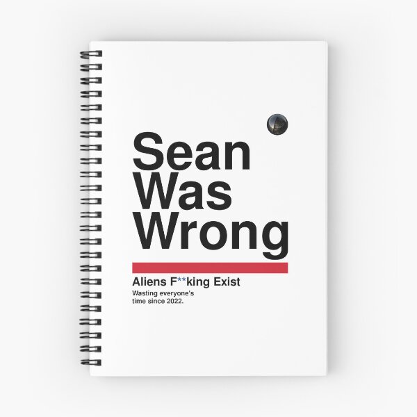 Item preview, Sean Was Wrong (AARO parody) - Black Text designed and sold by Dan Zetterström.