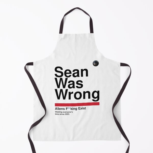 Item preview, Sean Was Wrong (AARO parody) - Black Text designed and sold by Dan Zetterström.