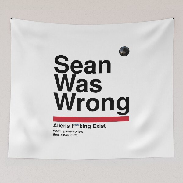 Item preview, Sean Was Wrong (AARO parody) - Black Text designed and sold by Dan Zetterström.